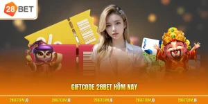Giftcode 28BET hôm nay