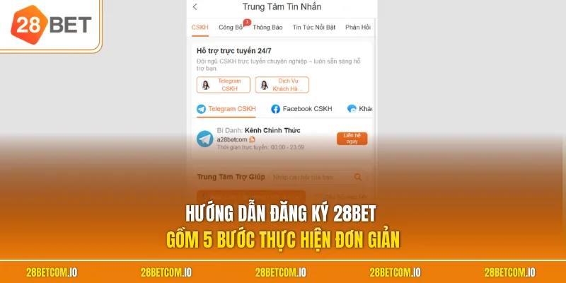 Hướng dẫn đăng ký 28BET gồm 5 bước thực hiện đơn giản