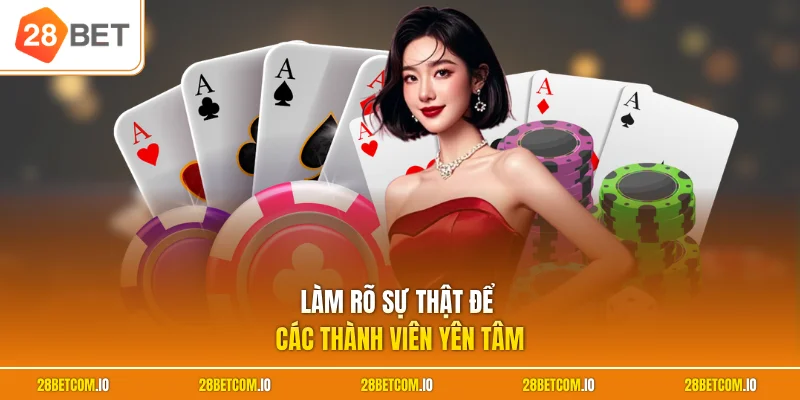 Làm rõ sự thật để các thành viên yên tâm